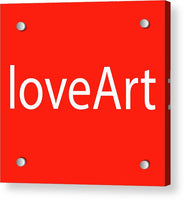 loveArt - Acrylic Print