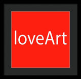 loveArt - Framed Print