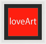 loveArt - Framed Print